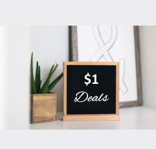 ONE DOLLAR ($1) DEALS